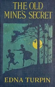 The old mine's secret