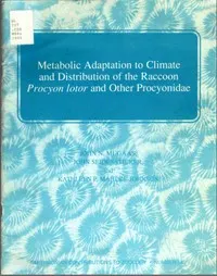 Metabolic Adaptation to Climate and Distribution of the Raccoon Procyon Lotor and Other Procyonidae