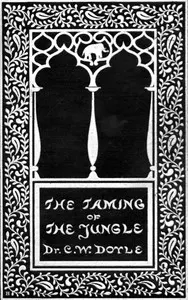 The Taming of the Jungle