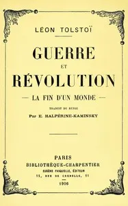 Guerre et révolution : $b La fin d'un monde