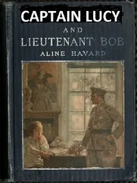Captain Lucy and Lieutenant Bob