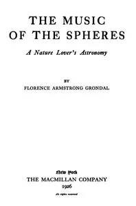 The music of the spheres: A nature lover's astronomy