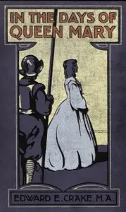 In the days of Queen Mary