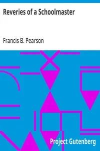 Reveries of a Schoolmaster