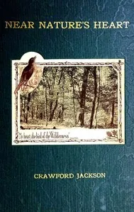 Near Nature's Heart; A Volume of Verse