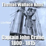 Captain John Crane, 1800 - 1815