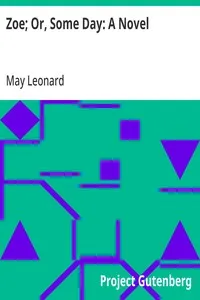 Zoe; Or, Some Day: A Novel