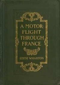 A Motor-Flight Through France