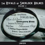 The Rivals of Sherlock Holmes, Volume 2