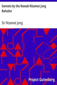 Sonnets by the Nawab Nizamat Jung Bahadur