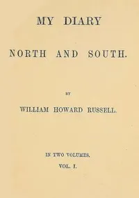 My Diary: North and South (vol. 1 of 2)