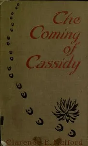 The Coming of Cassidy—And the Others