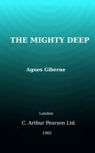 The mighty deep: and what we know of it