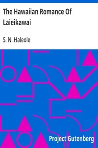 The Hawaiian Romance Of Laieikawai