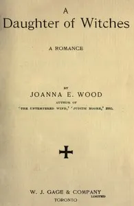 A Daughter of Witches: A Romance