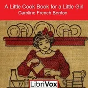 A Little Cook Book for a Little Girl