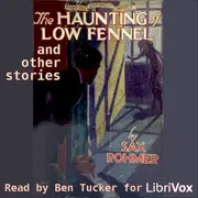 The Haunting of Low Fennel and Other Stories
