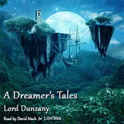 A Dreamer's Tales