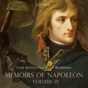 Memoirs of Napoleon Bonaparte Volume 04