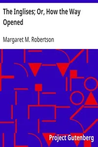 The Inglises; Or, How the Way Opened