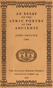 An Essay on the Lyric Poetry of the Ancients