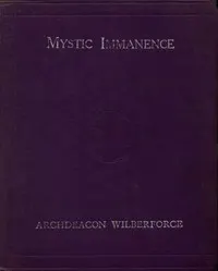 Mystic Immanence, the Indwelling Spirit