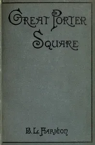 Great Porter Square: A Mystery. v. 3
