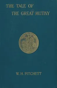 The Tale of the Great Mutiny