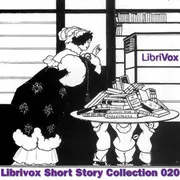 LibriVox Short Story Collection Vol. 020