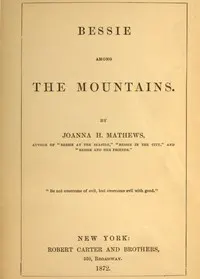Bessie among the Mountains