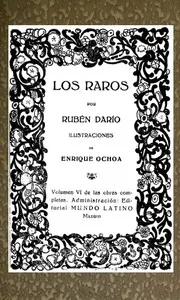 Los Raros: Obras Completas Vol. VI
