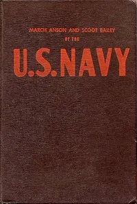 March Anson and Scoot Bailey of the U.S. Navy