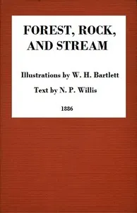 Forest, Rock, and Stream: A series of twenty steel line-engravings