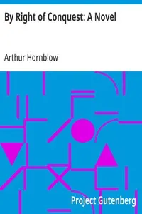 By Right of Conquest: A Novel