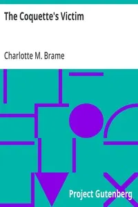 The Coquette's Victim: Everyday Life Library No. 1