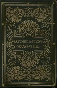 Stories from Wagner