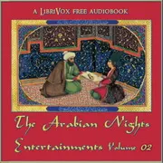 The Arabian Nights Entertainments, Volume 02