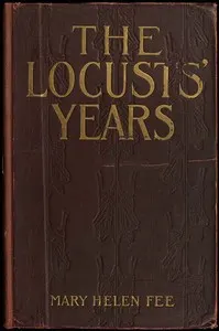 The Locusts' Years