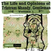 The Life and Opinions of Tristram Shandy, Gentleman, Volume 1