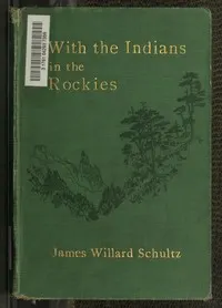 With the Indians in the Rockies