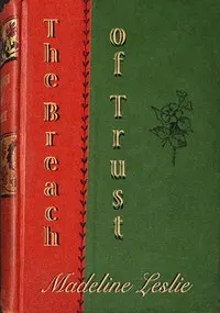 The breach of trust: or, The professor and possessor of piety