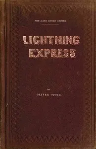 Lightning Express: or, The rival academies