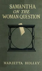 Samantha on the Woman Question