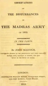 Observations on the Disturbances in the Madras Army in 1809