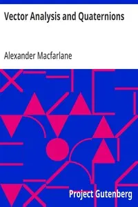 Vector Analysis and Quaternions