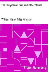 The Ferryman of Brill, and Other Stories