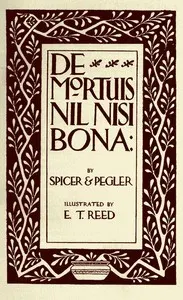 De Mortuis Nil Nisi Bona: Being a Series of Problems in Executorship Law and Accounts