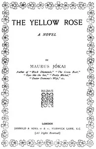 The yellow rose: a novel