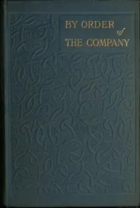 By order of the company