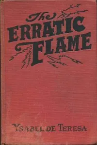 The erratic flame